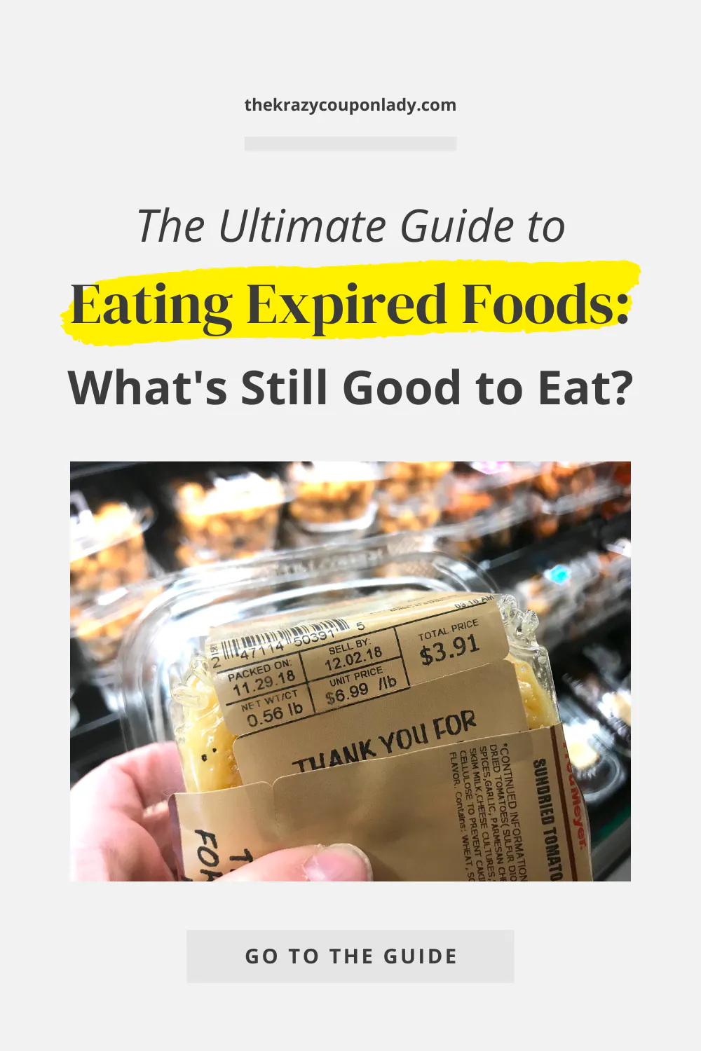 Expired Food? 19 Times You Can Still Eat It The Krazy Coupon Lady