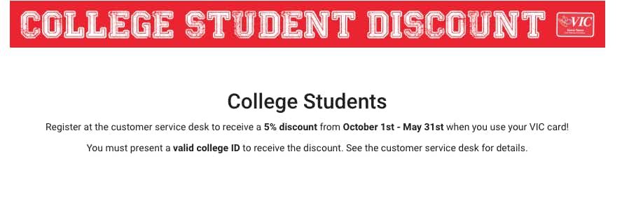 Sign up for College Rewards at Harris Teeter and get 5% off your purchases from October through May.