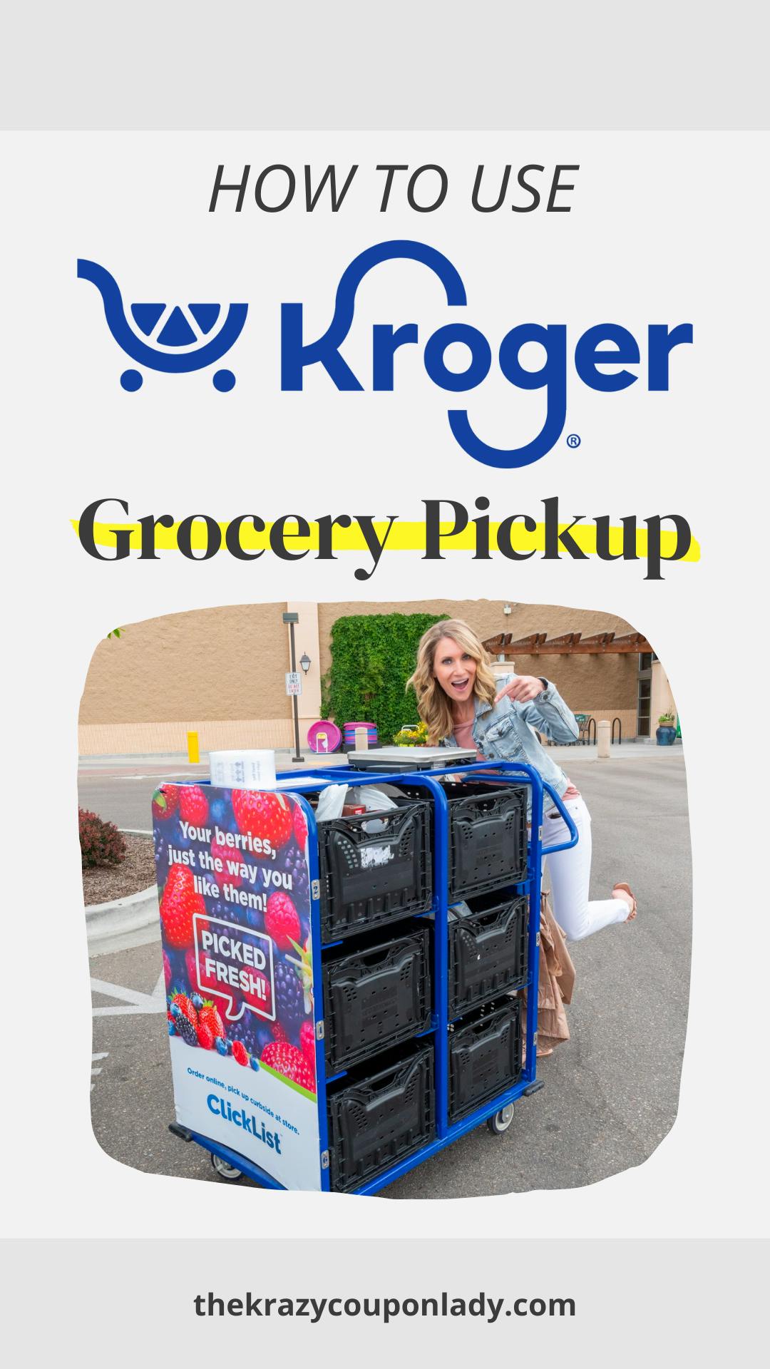 How to Use Kroger Grocery Pickup (Formerly Kroger Clicklist)