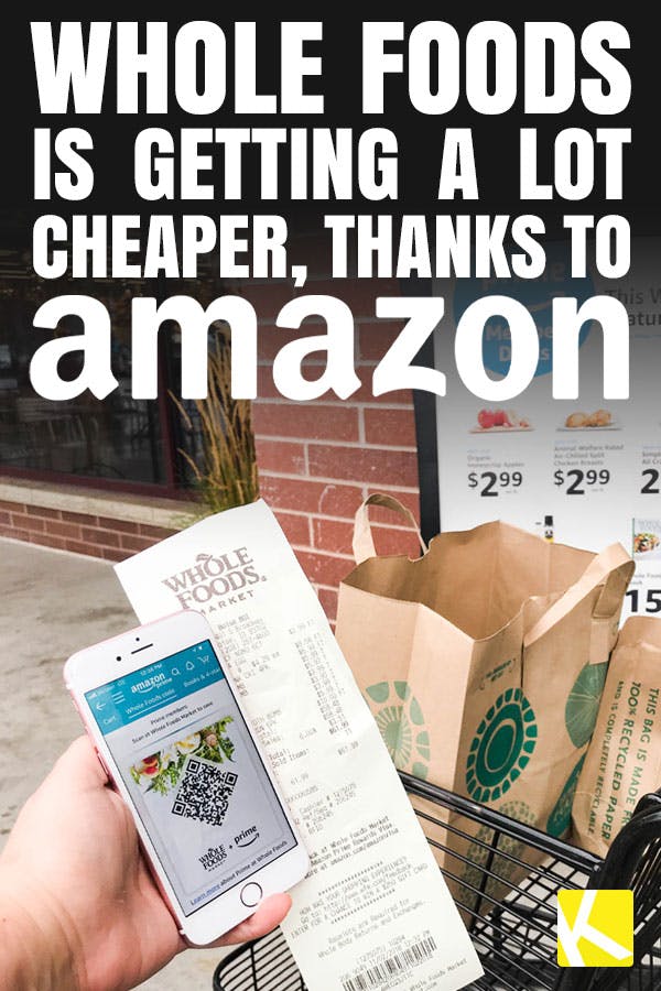 Whole Foods Is About to Get a Whole Lot Cheaper, Thanks to Amazon
