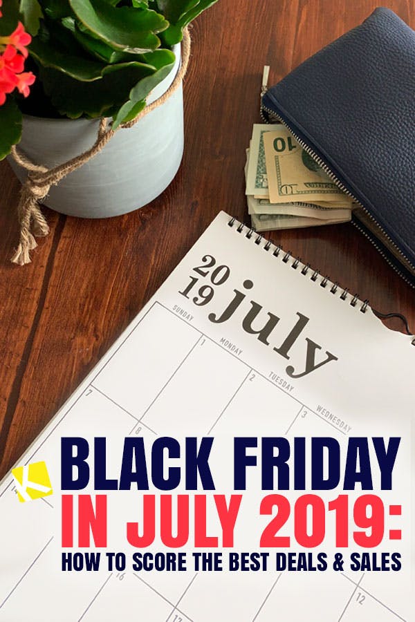 Black Friday in July 2019: How to Score the Best Deals & Sales