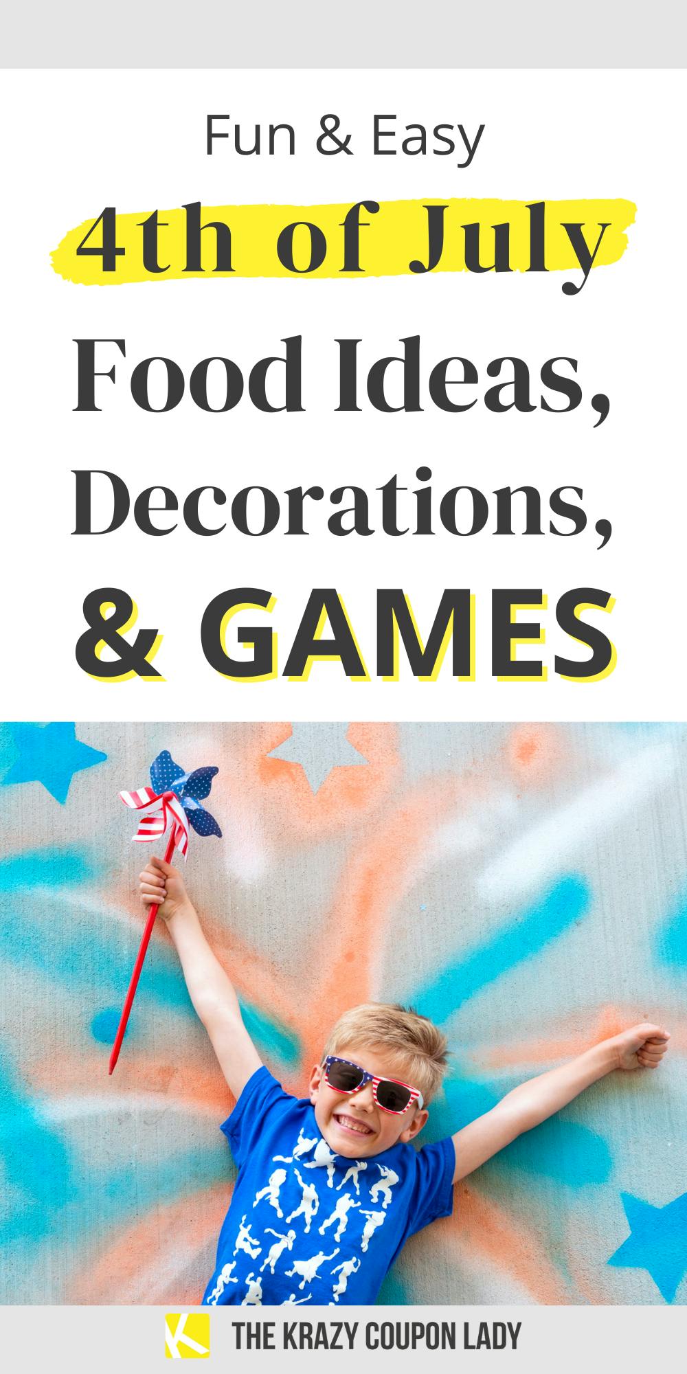 23 Best 4th of July Food Ideas, Decorations, and Games for 2022