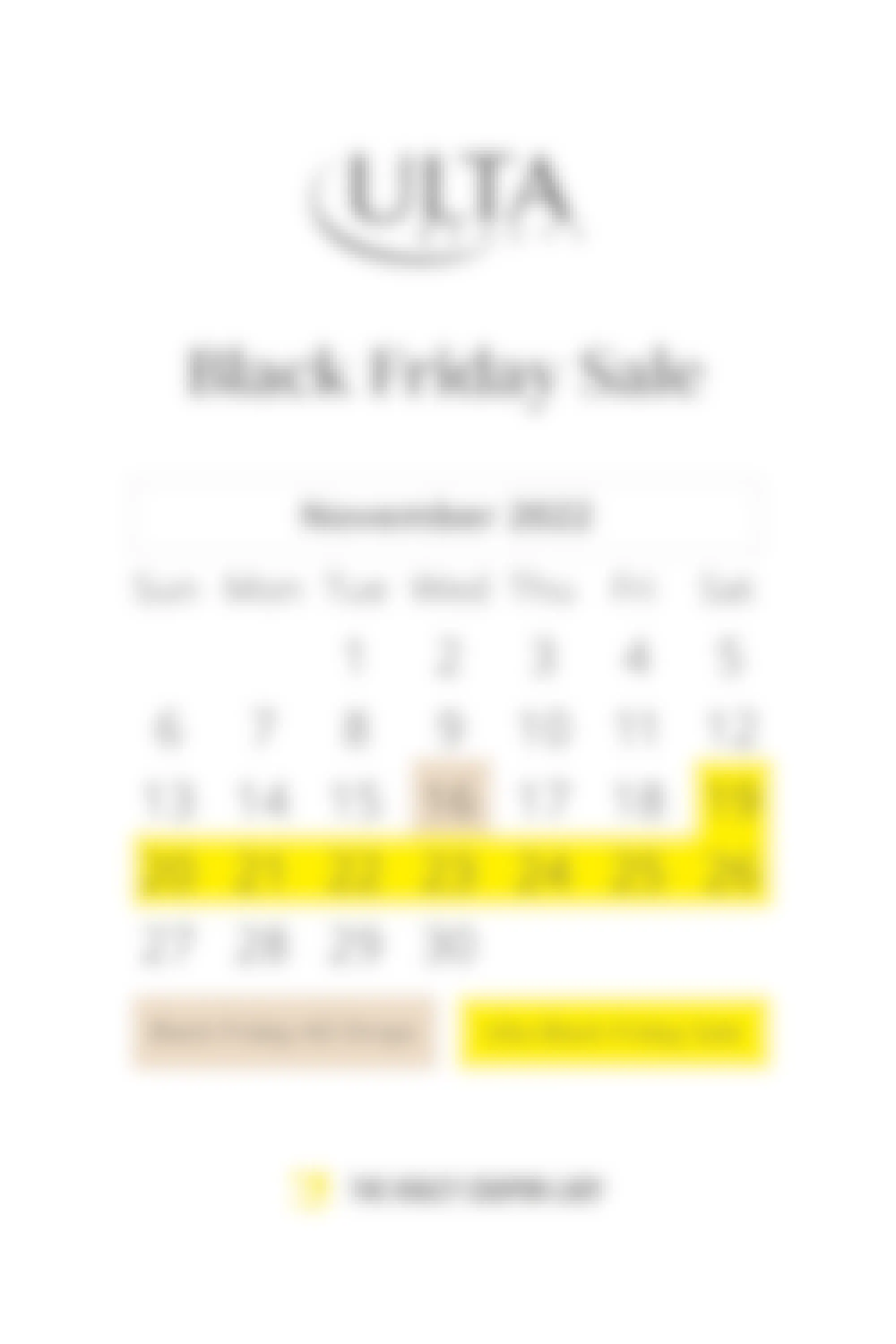 a graphic showing the ulta black friday ad dropped on Nov. 16 and the 2022 black friday sale will run from Nov. 19-26