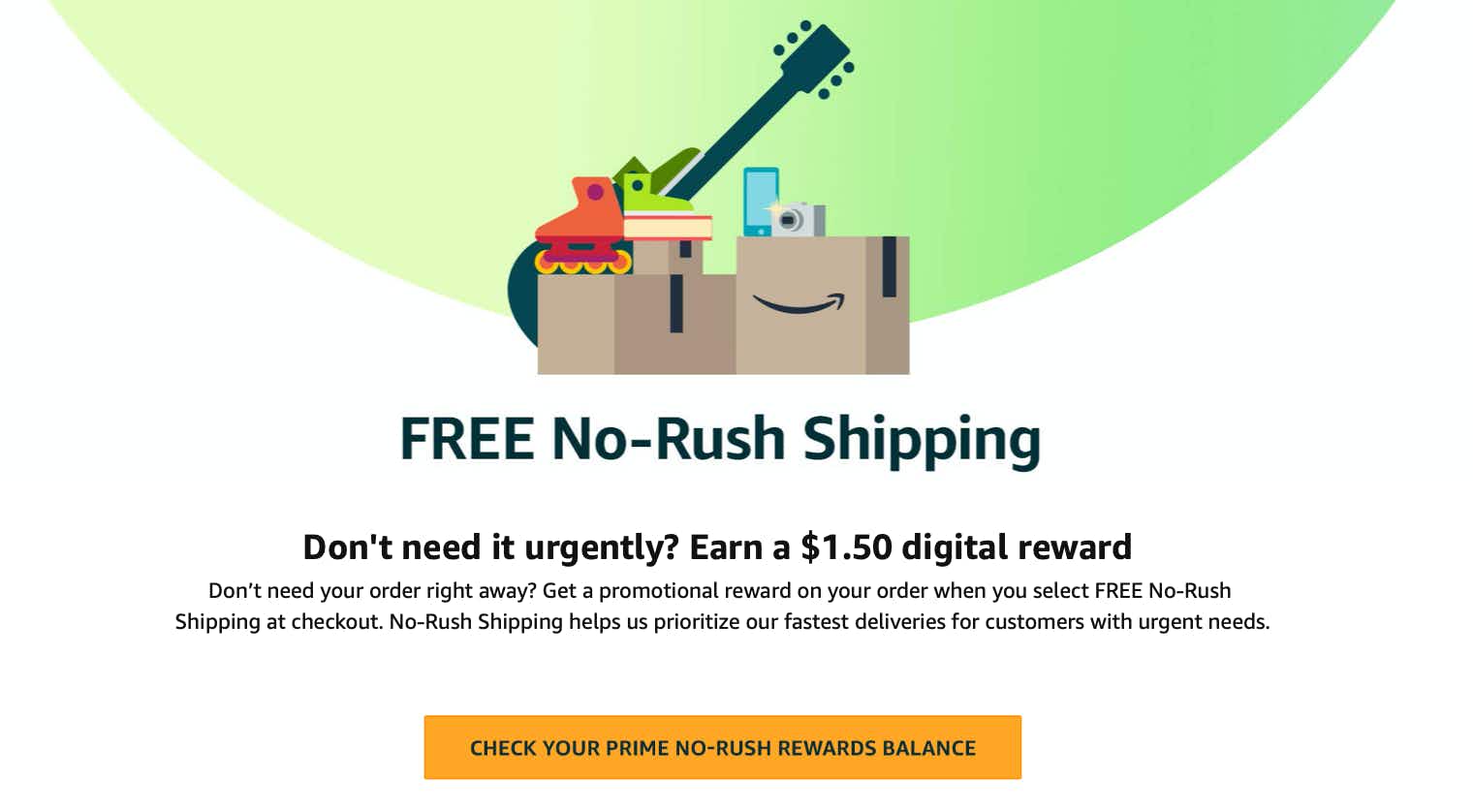 No-Rush Reward digital credits can no longer be used to