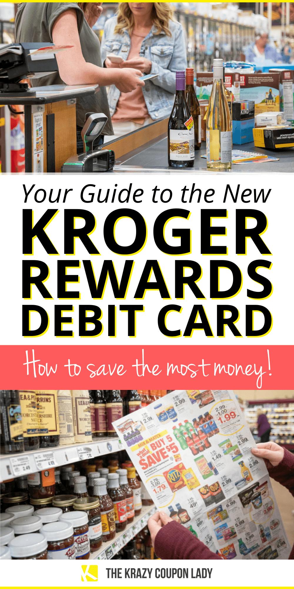 Your Guide to the New Kroger REWARDS Debit Card The Krazy Coupon Lady