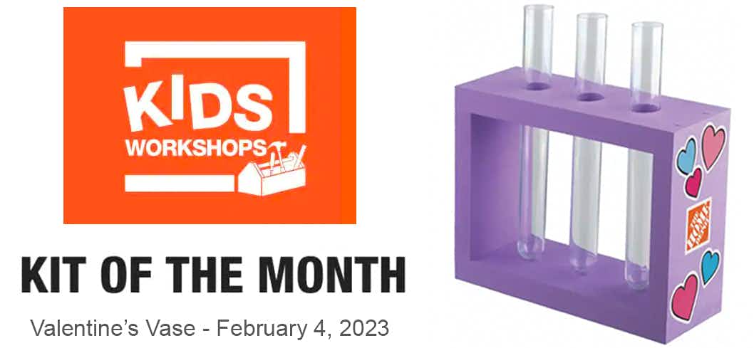 The Home Depot Kids Workshop free Valentine's Day vase craft for February 2023