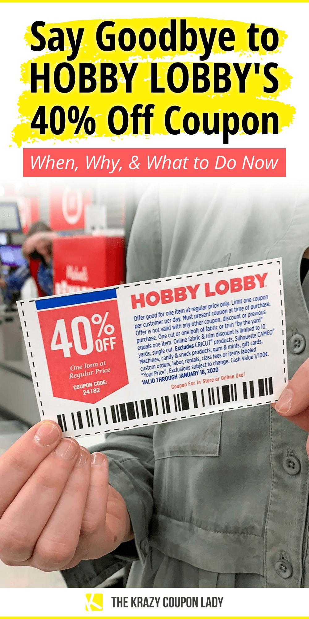 Say Goodbye to Hobby Lobby's 40 Off Coupon The Krazy Coupon Lady