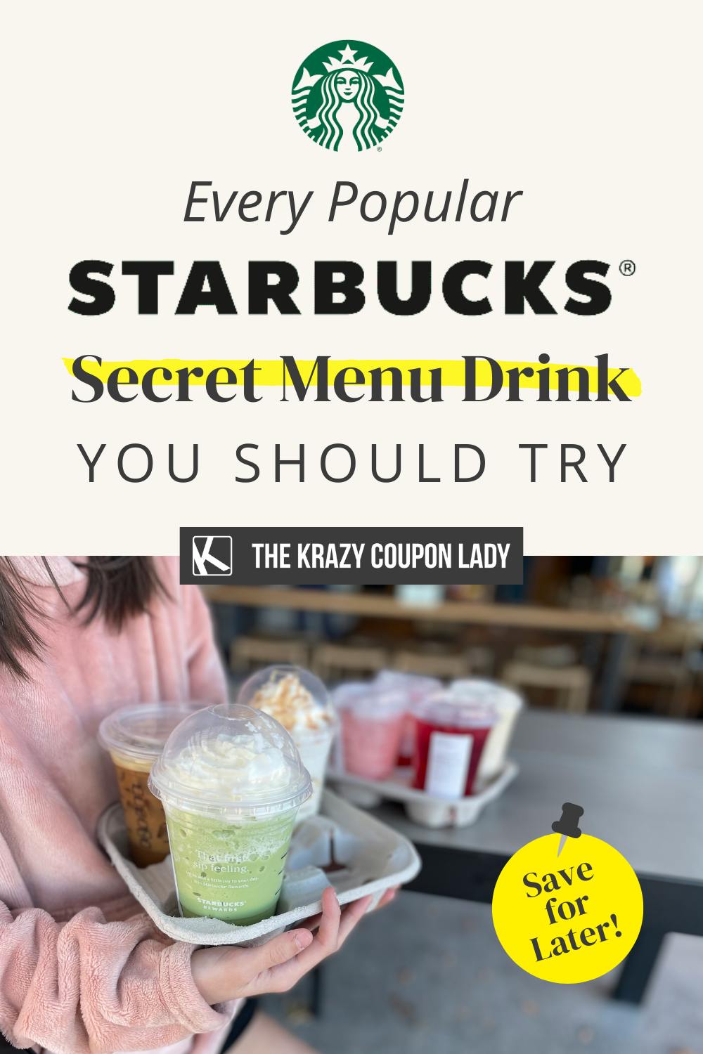 Every Popular Starbucks Secret Menu Drink You Should Try