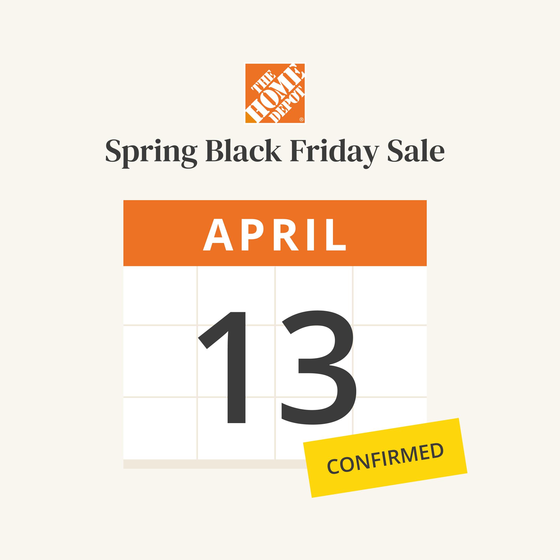 The Home Depot Spring Black Friday Sale Dates & Details - The Krazy ...