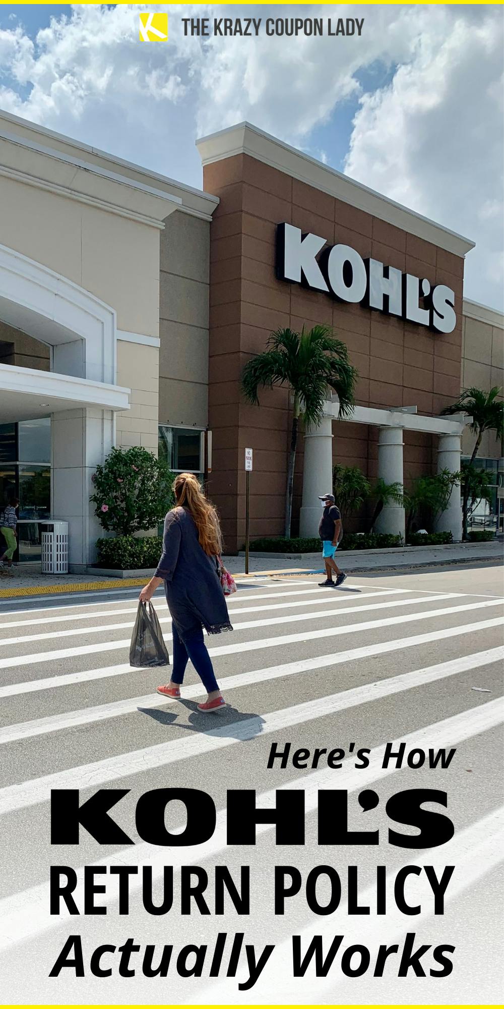 How Kohl's Return Policy Actually Works The Krazy Coupon Lady