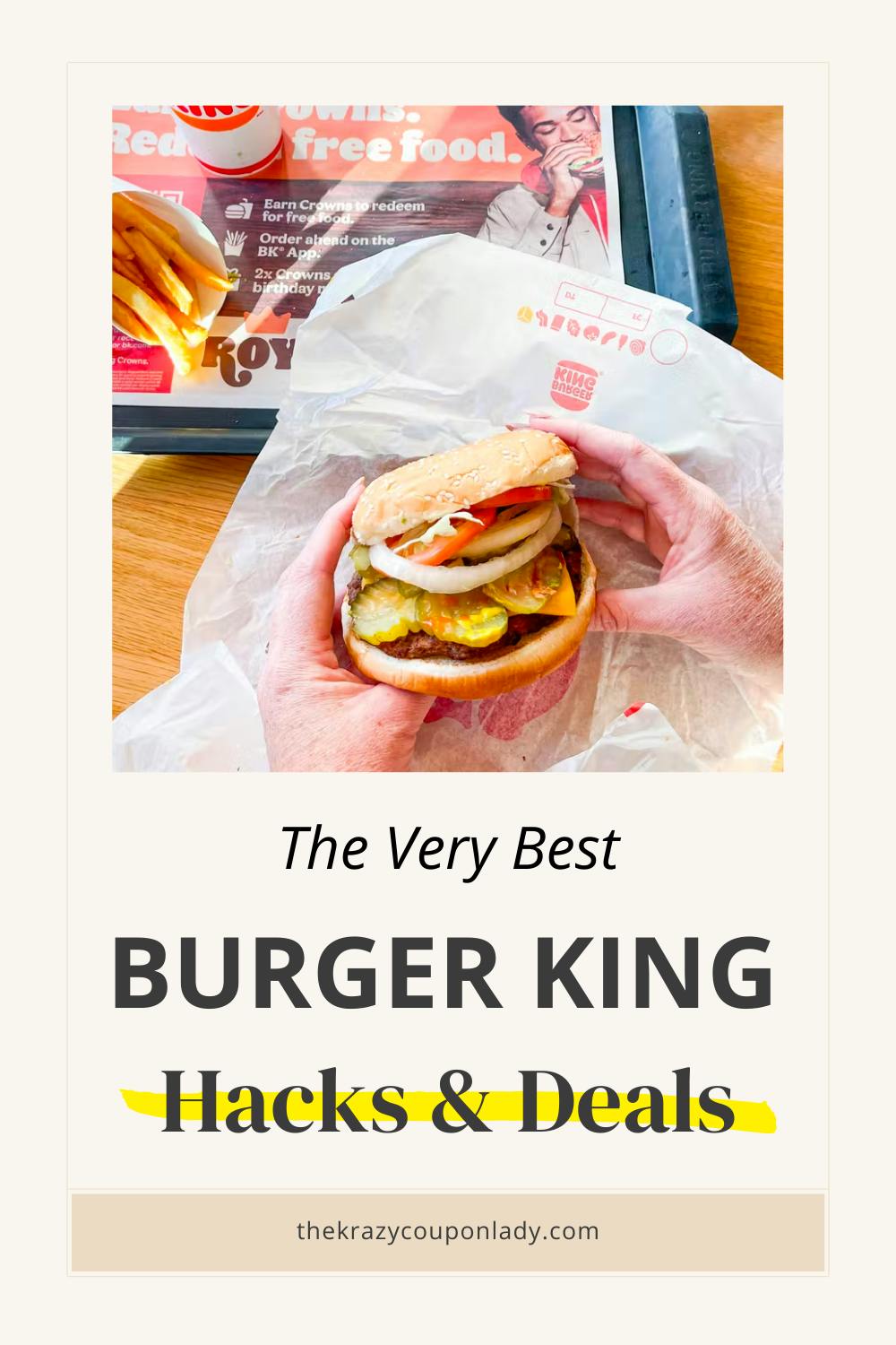 All Hail These 25 Burger King Deals & Tips for Free Whoppers