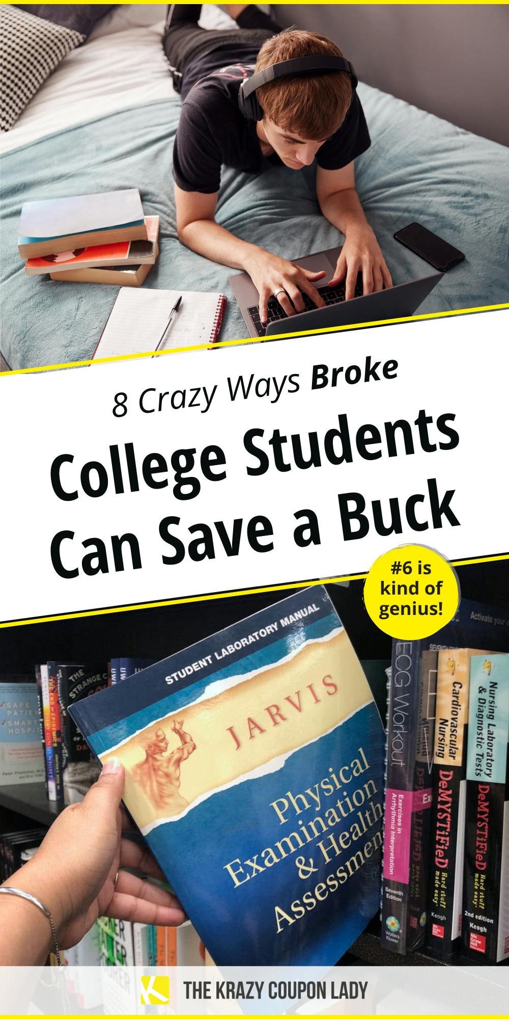 13 (Crazy) Ways Broke College Students Can Save a Buck