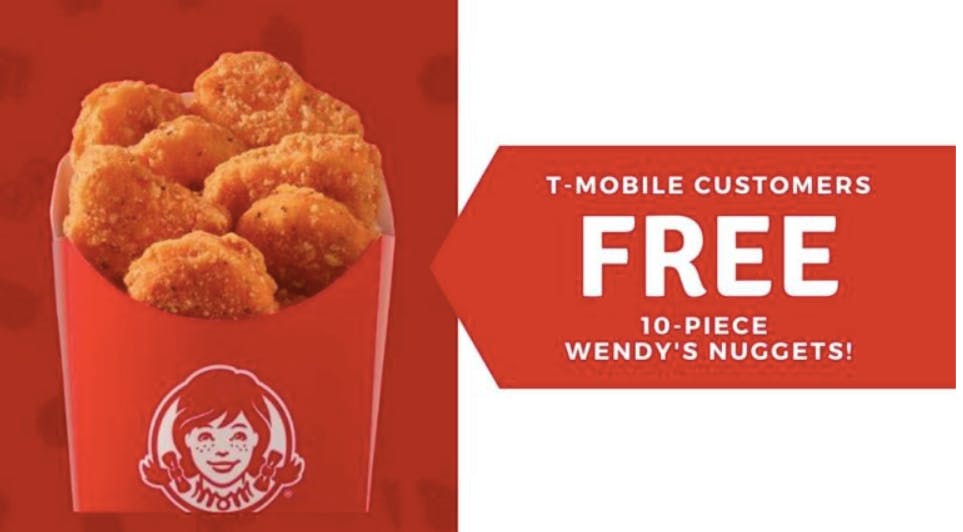 A screenshot of an advertisement for a T-Mobile Tuesdays Wendy's deal that reads, "T-Mobile customers, FREE 10 piece Wendy's nuggets!" in an arrow pointing to an image of Wendy's nuggets.