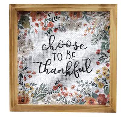 7" Choose to be Thankful Tabletop Sign by Ashland