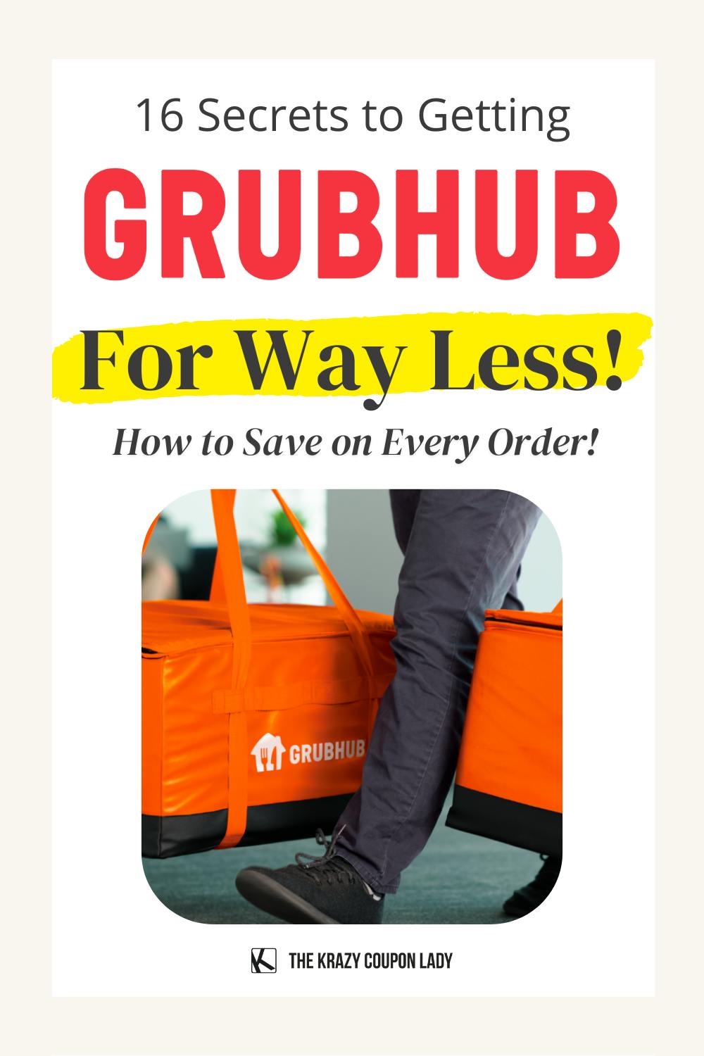 How Does Grubhub Work? 16 Secrets to Getting Cheap Delivery