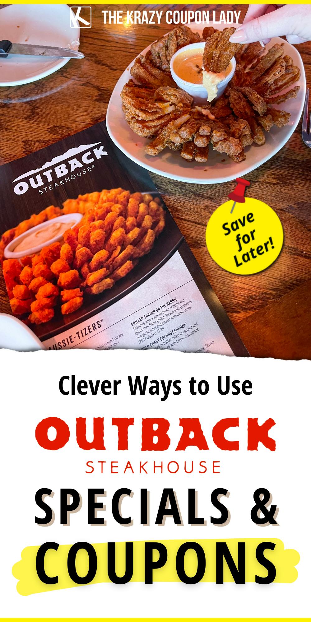 18 Ways to Use Outback Specials & Coupons to Get a Bloomin' Deal The