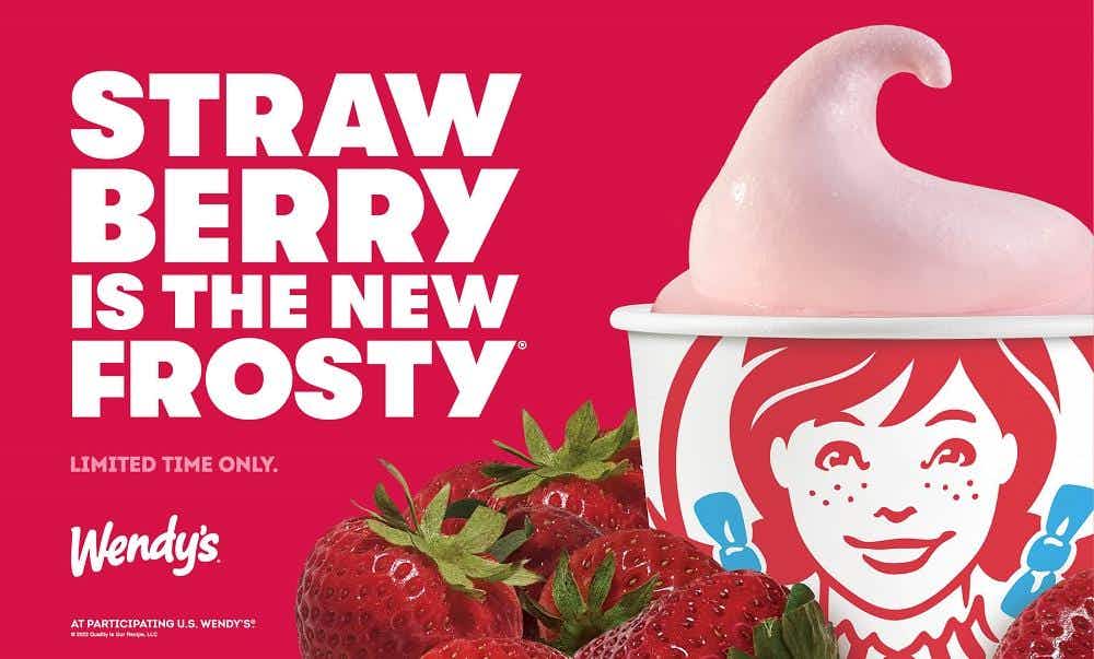 Wendy's ad declaring the launch of their new Strawberry Frosty