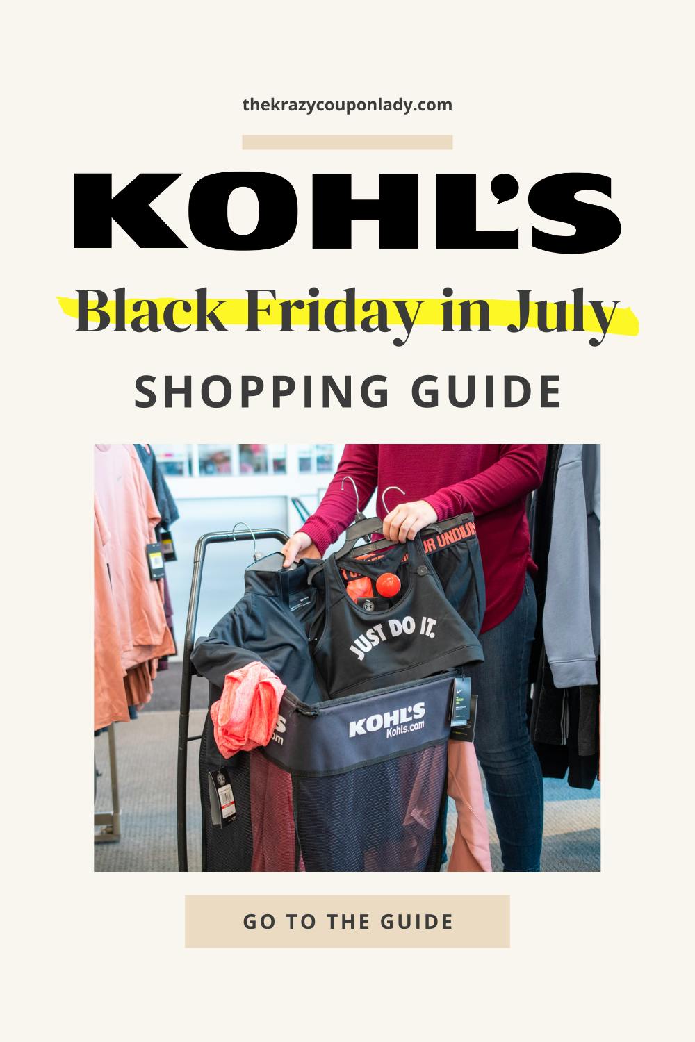 Your Kohl's Black Friday in July Shopping Guide