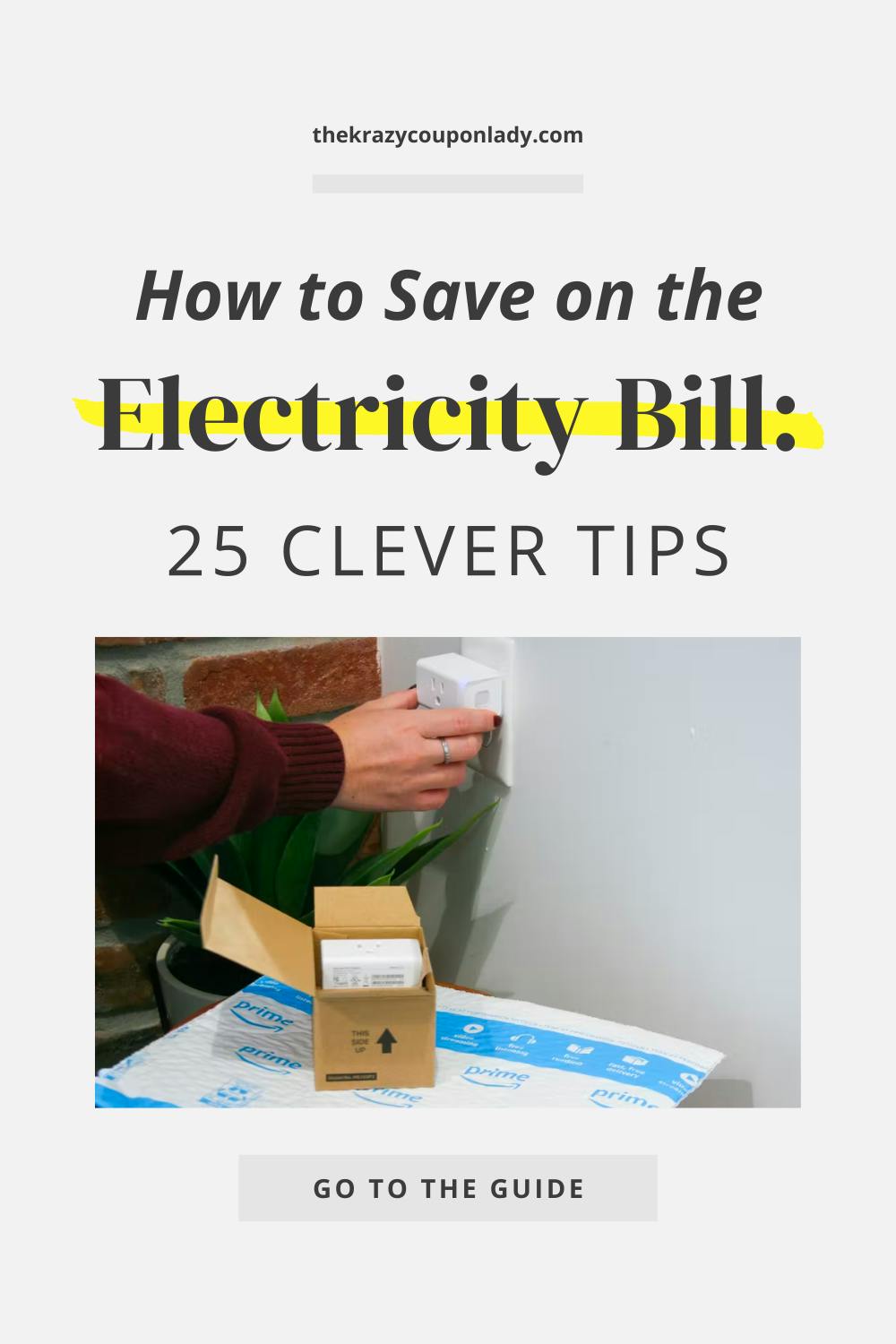 How to Save on the Electricity Bill — 25 Tips to Get You Started