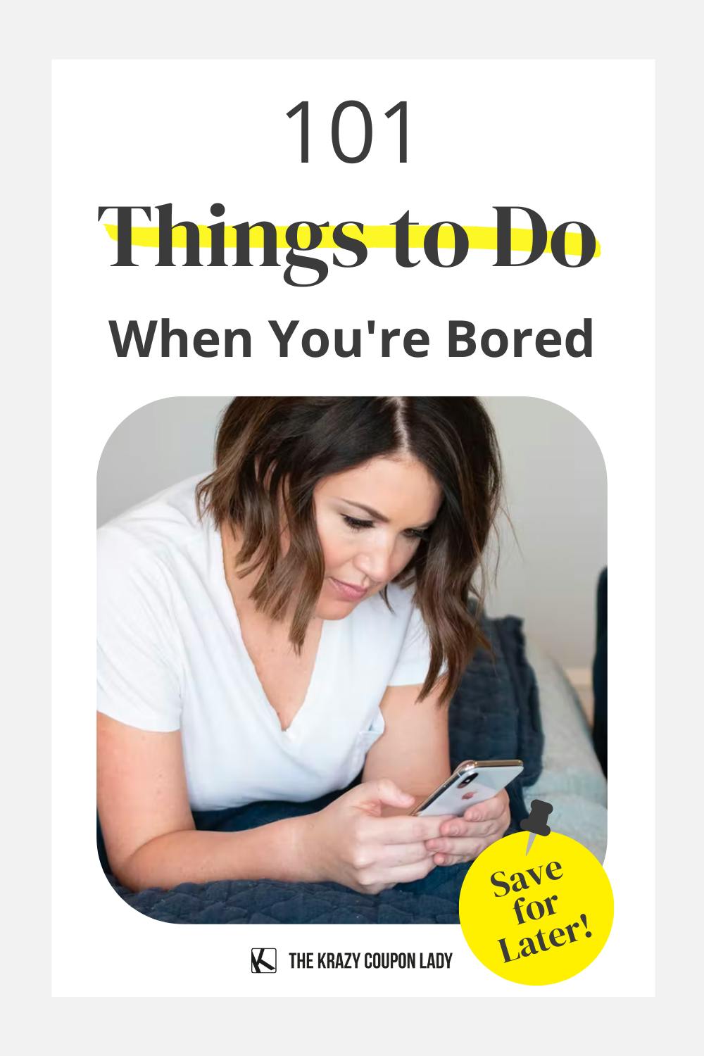 101+ Things to Do When You're Bored