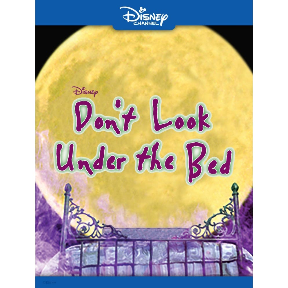 Disney Original Movie Don't Look Under the Bed