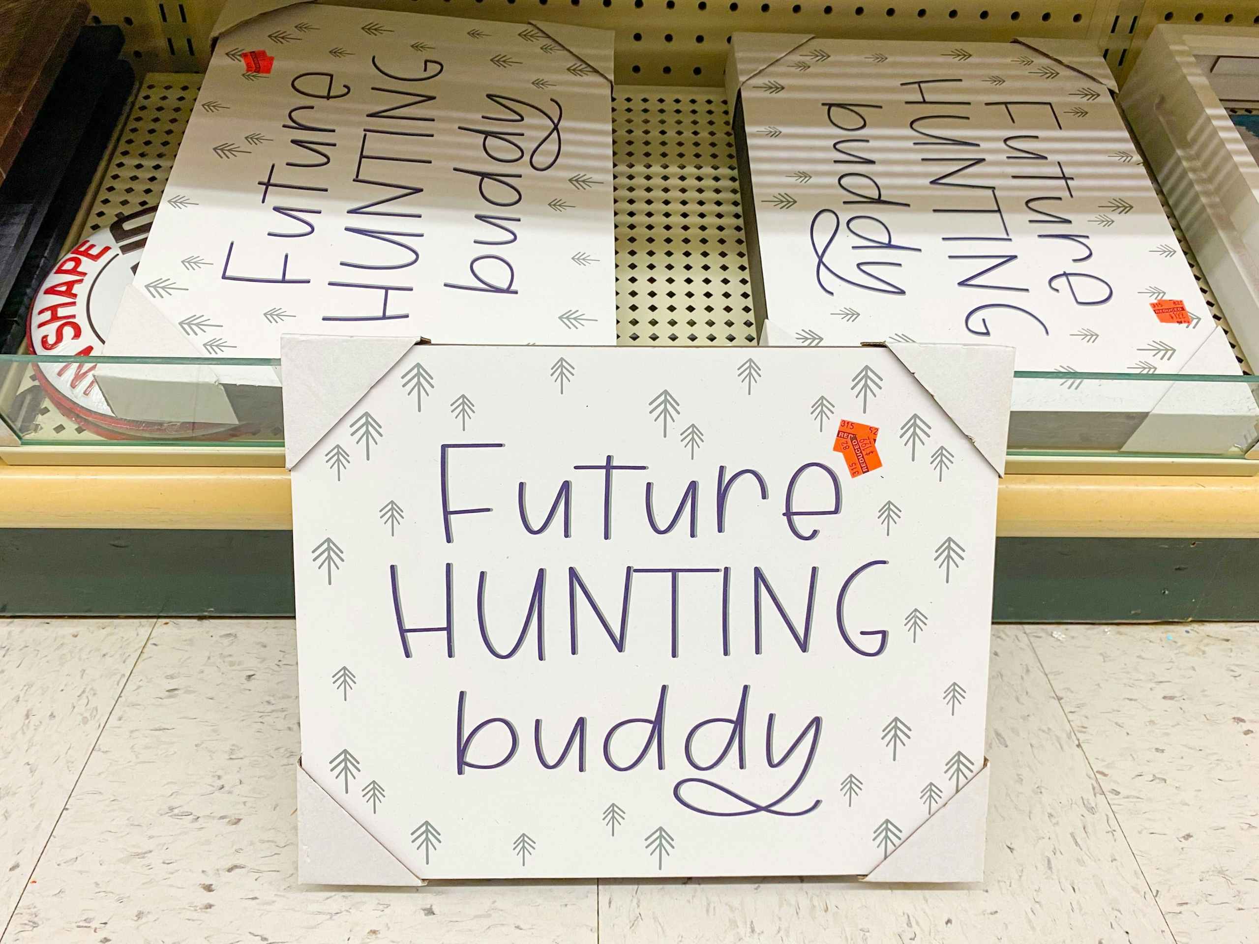Hobby lobby future hunting buddy sign spring shop 2022