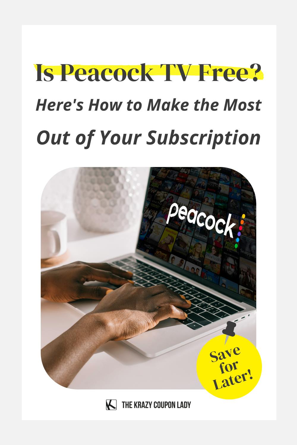Is Peacock Free? Making the Most Out of Your Subscription