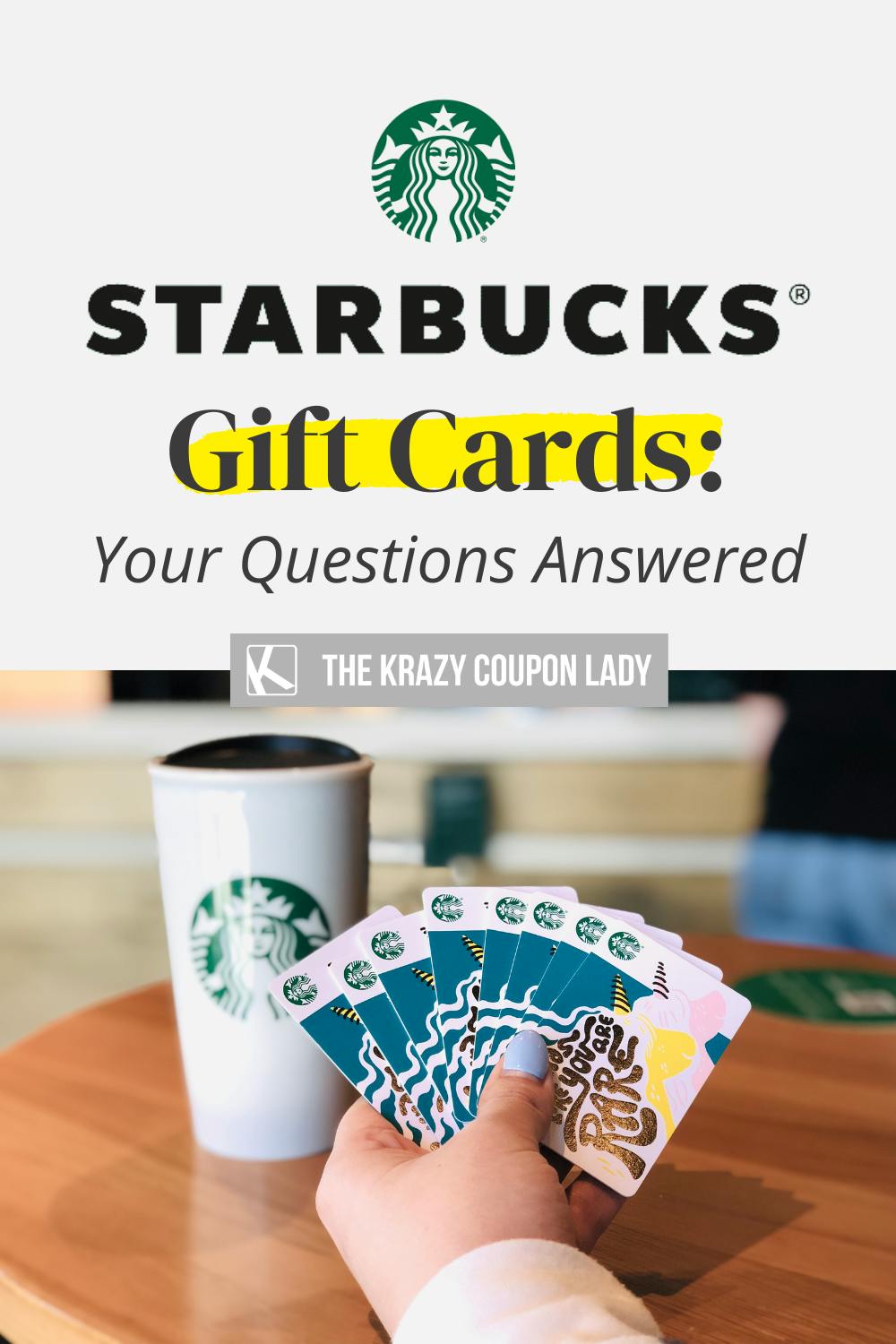 Starbucks Gift Cards: Your Questions Answered - The Krazy ...