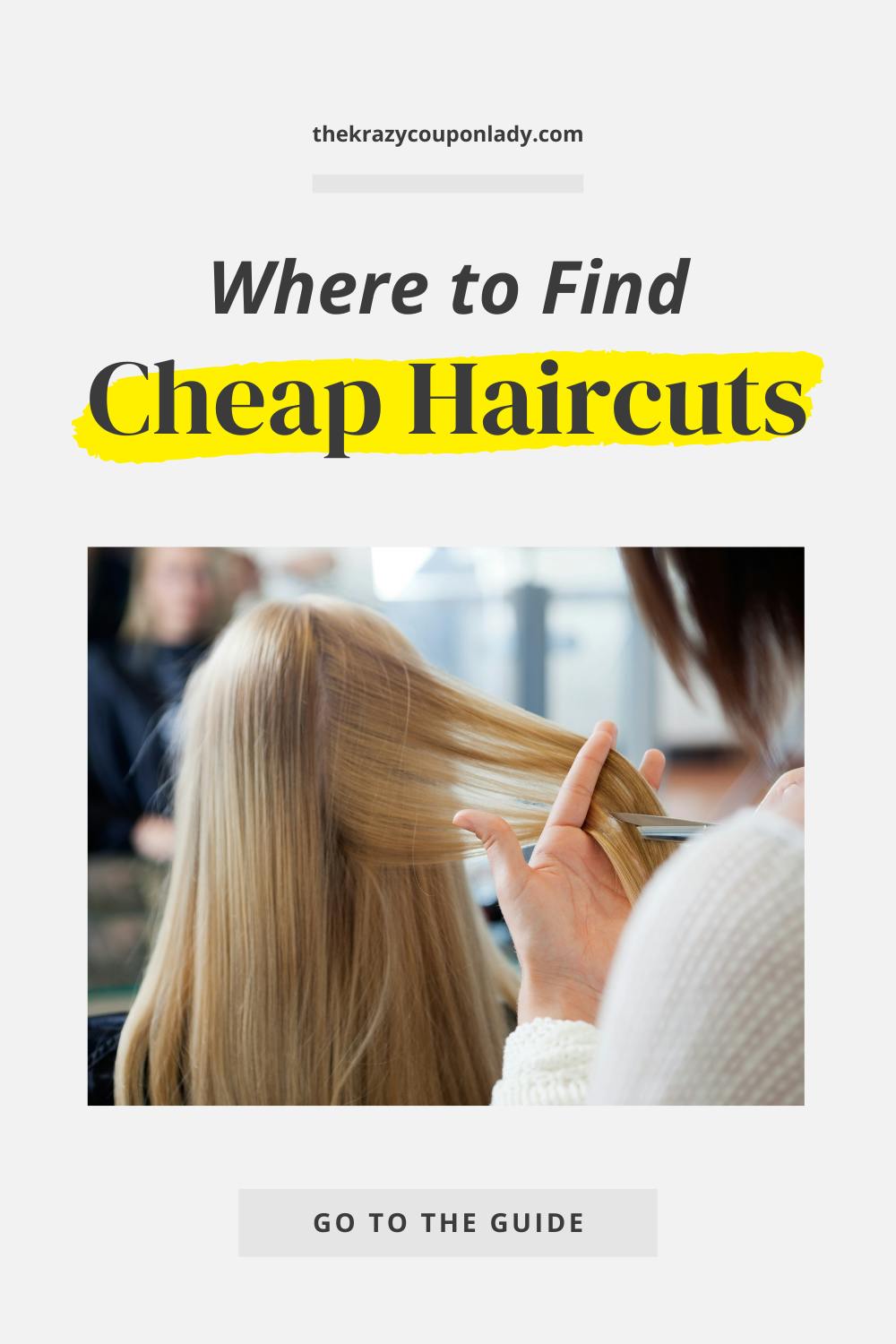 Where To Find Cheap Haircuts Near You The Krazy Coupon Lady