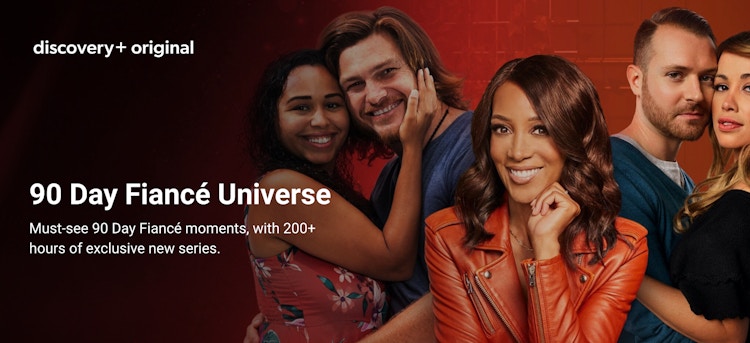 A screenshot of the Discovery Plus original 90 Day Fiance Universe banner.