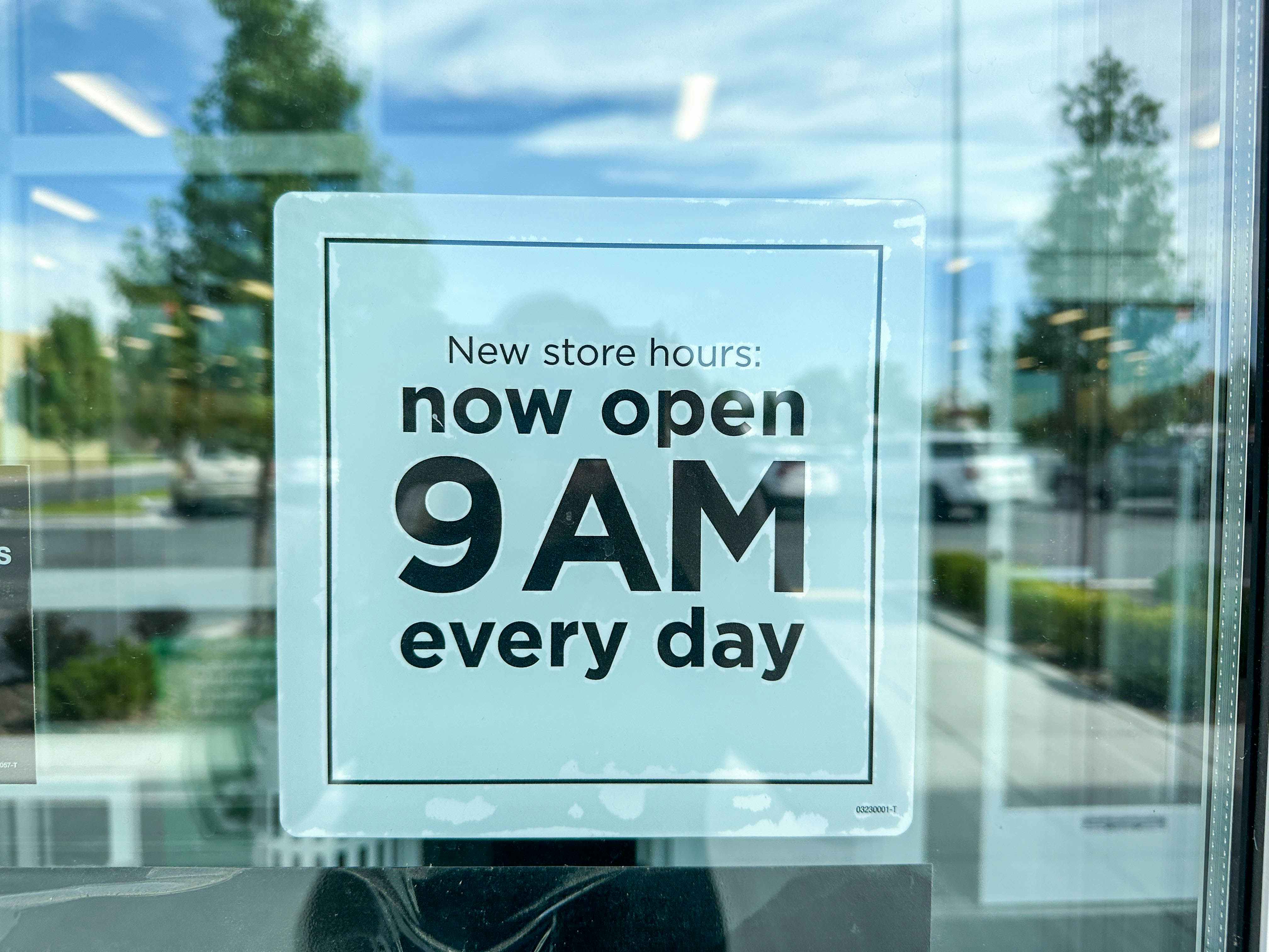 new store hours open at 9 am every day on window 