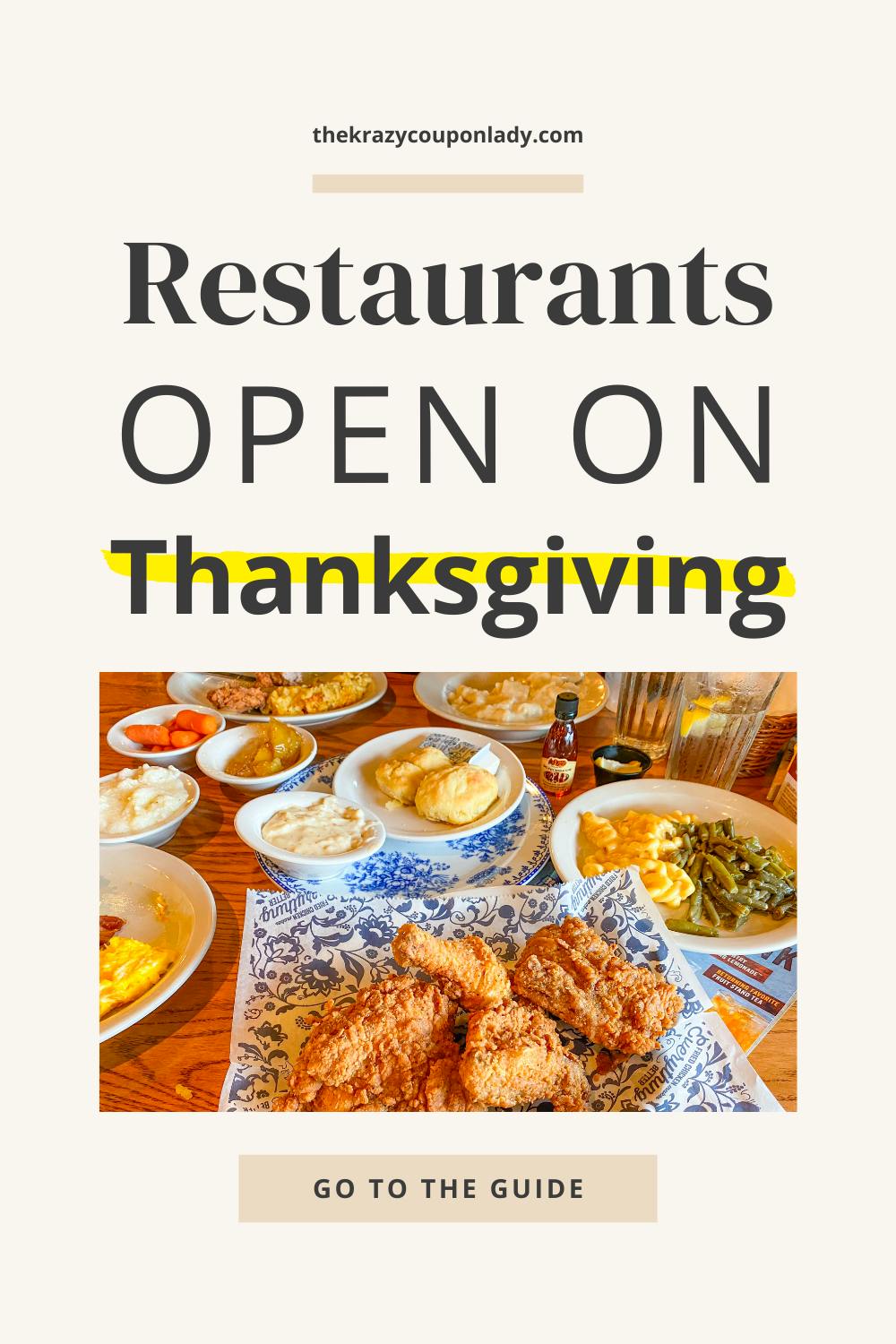 Restaurants Open on Thanksgiving The Krazy Coupon Lady