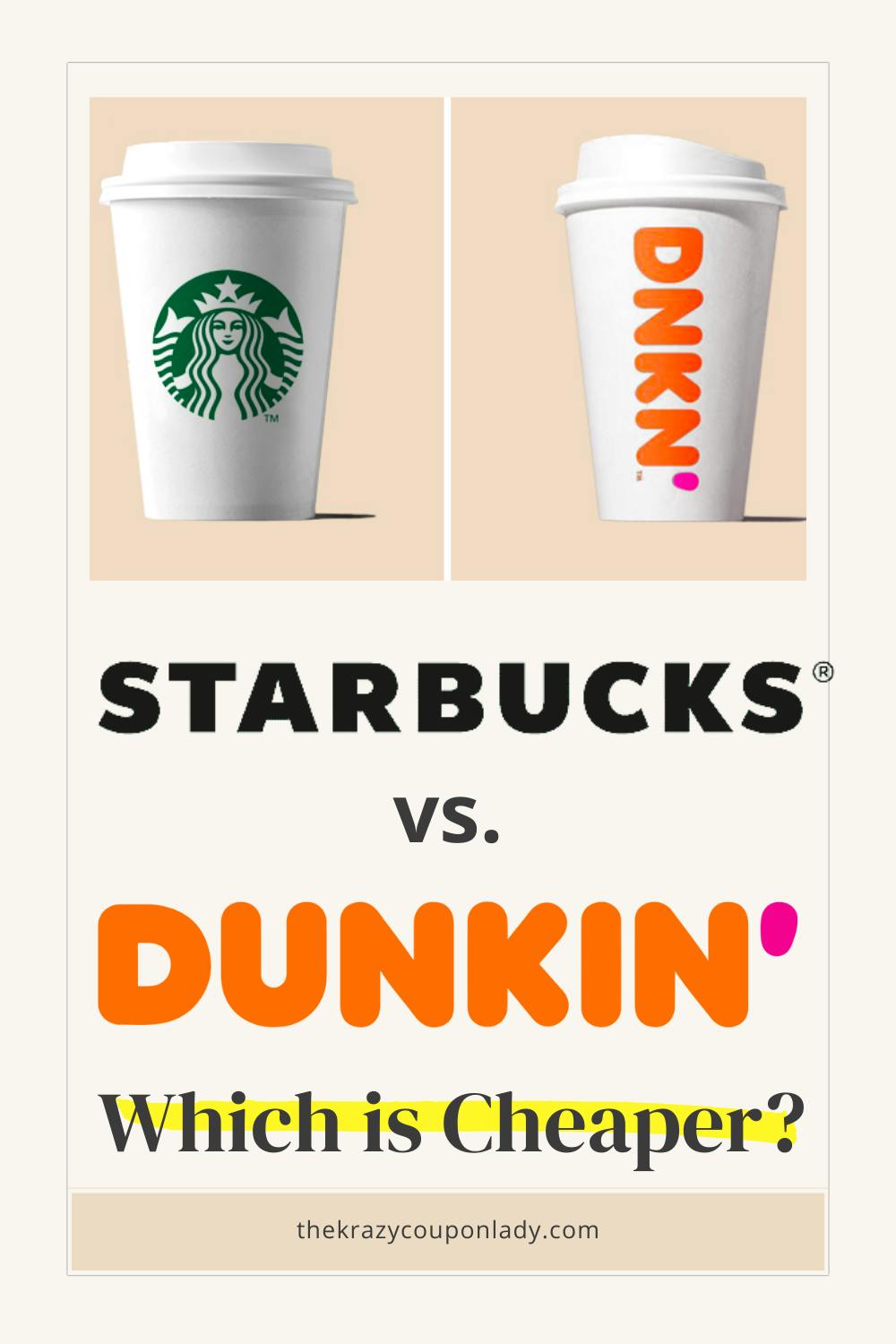 Starbucks vs Dunkin': Which is Cheaper? - The Krazy Coupon Lady