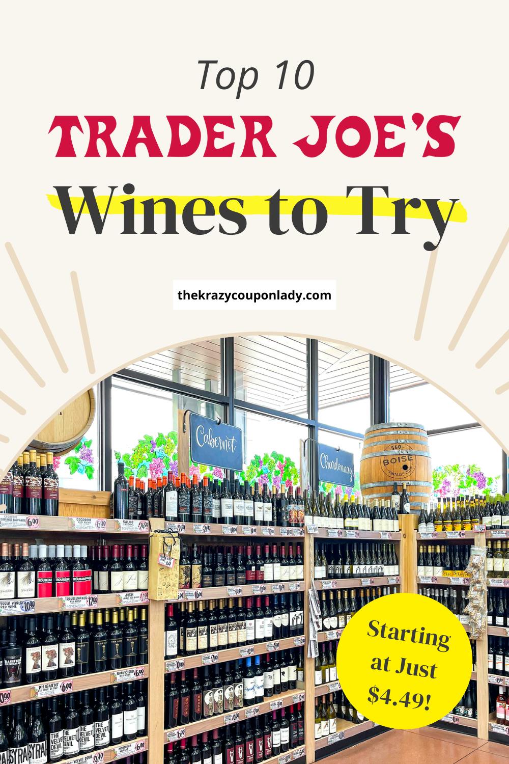 Top 10 Trader Joe's Wine — Starting From 4.49 The Krazy Coupon Lady