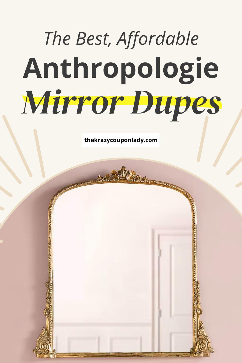 Anthropologie Mirror Dupes for Way Less Than the Original