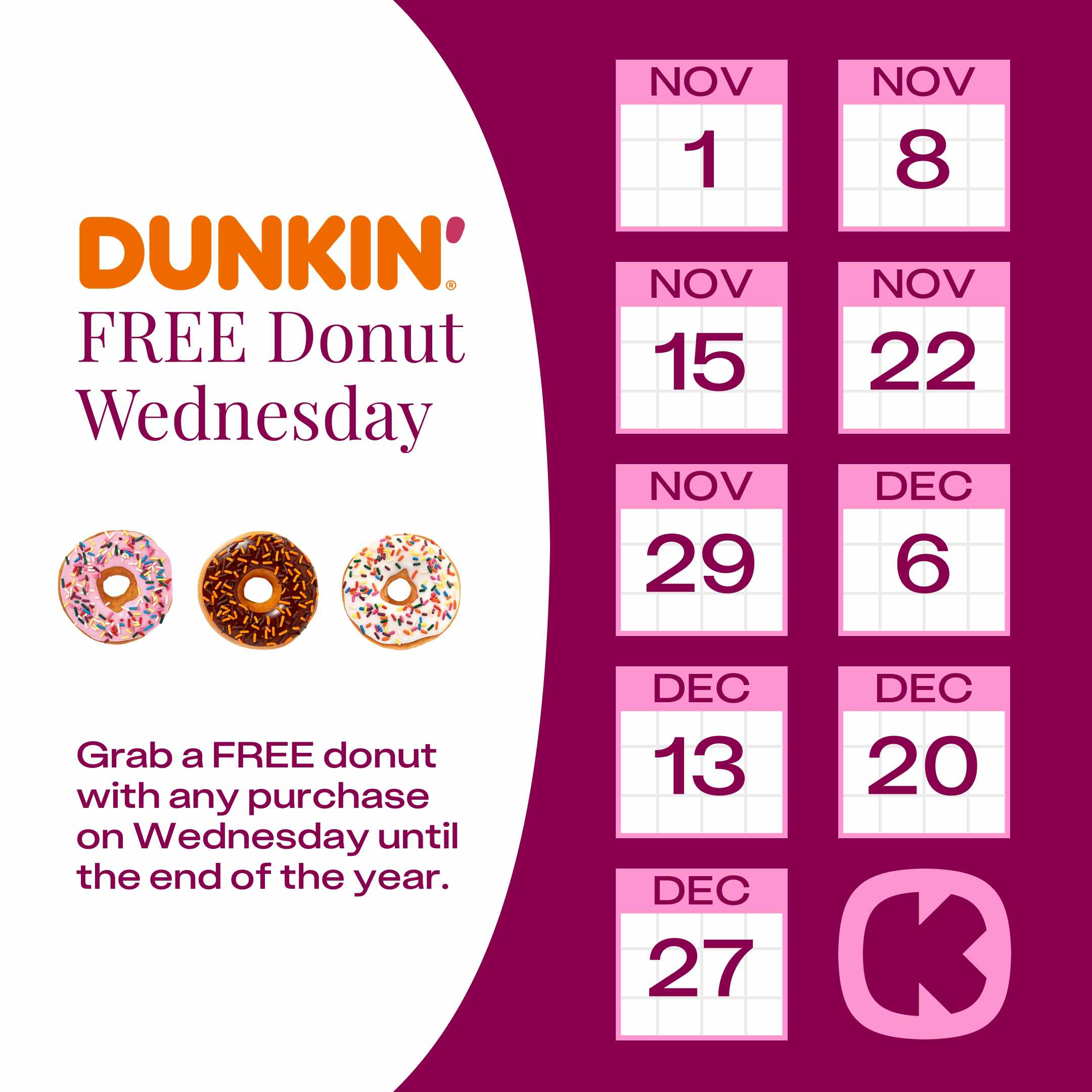 graphic showing wednesdays in november 2023 for dunkin donuts free donut wednesdays
