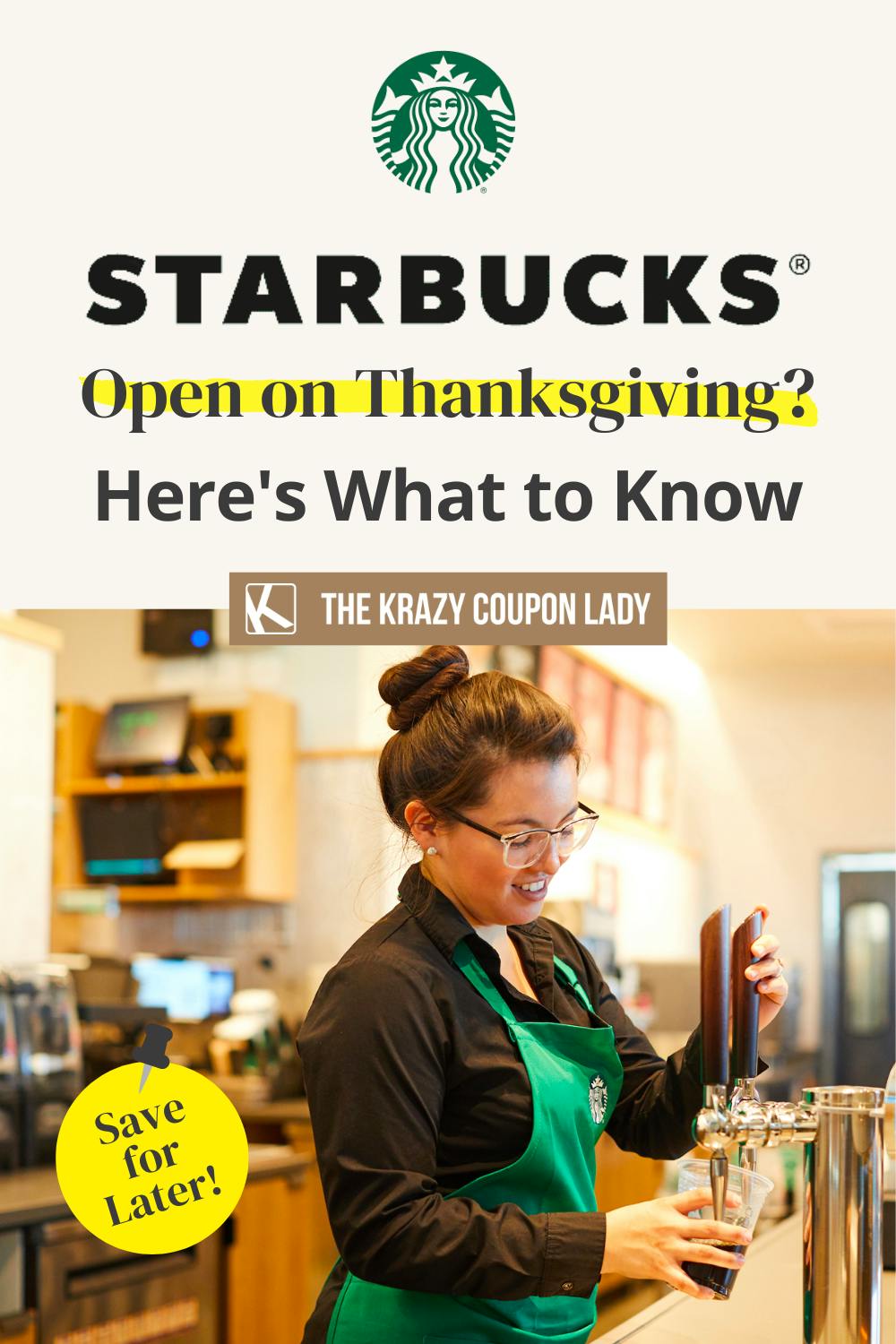 Is Starbucks Open On Thanksgiving? - The Krazy Coupon Lady