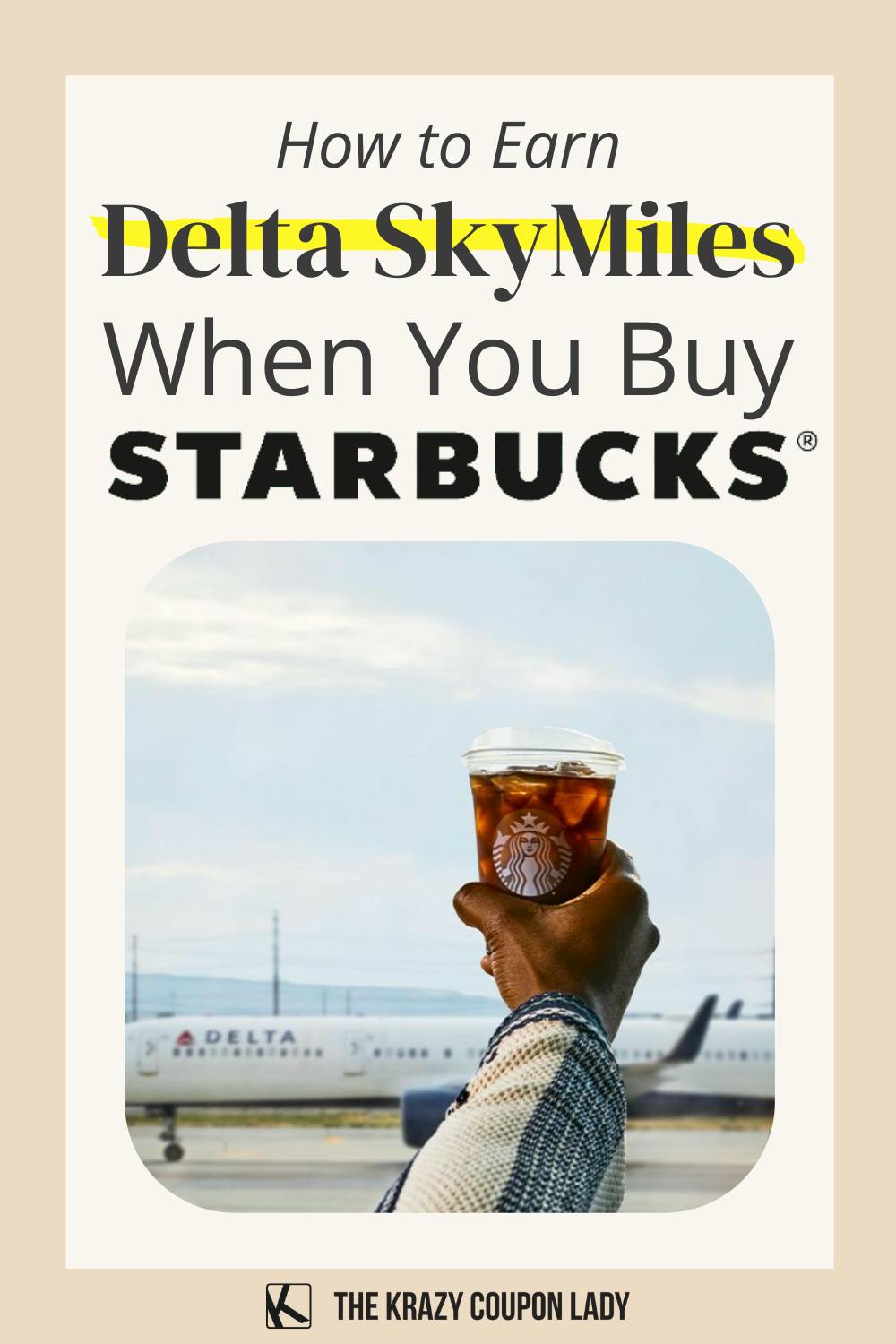 Now Every Time You Buy Starbucks, You Earn Delta SkyMiles