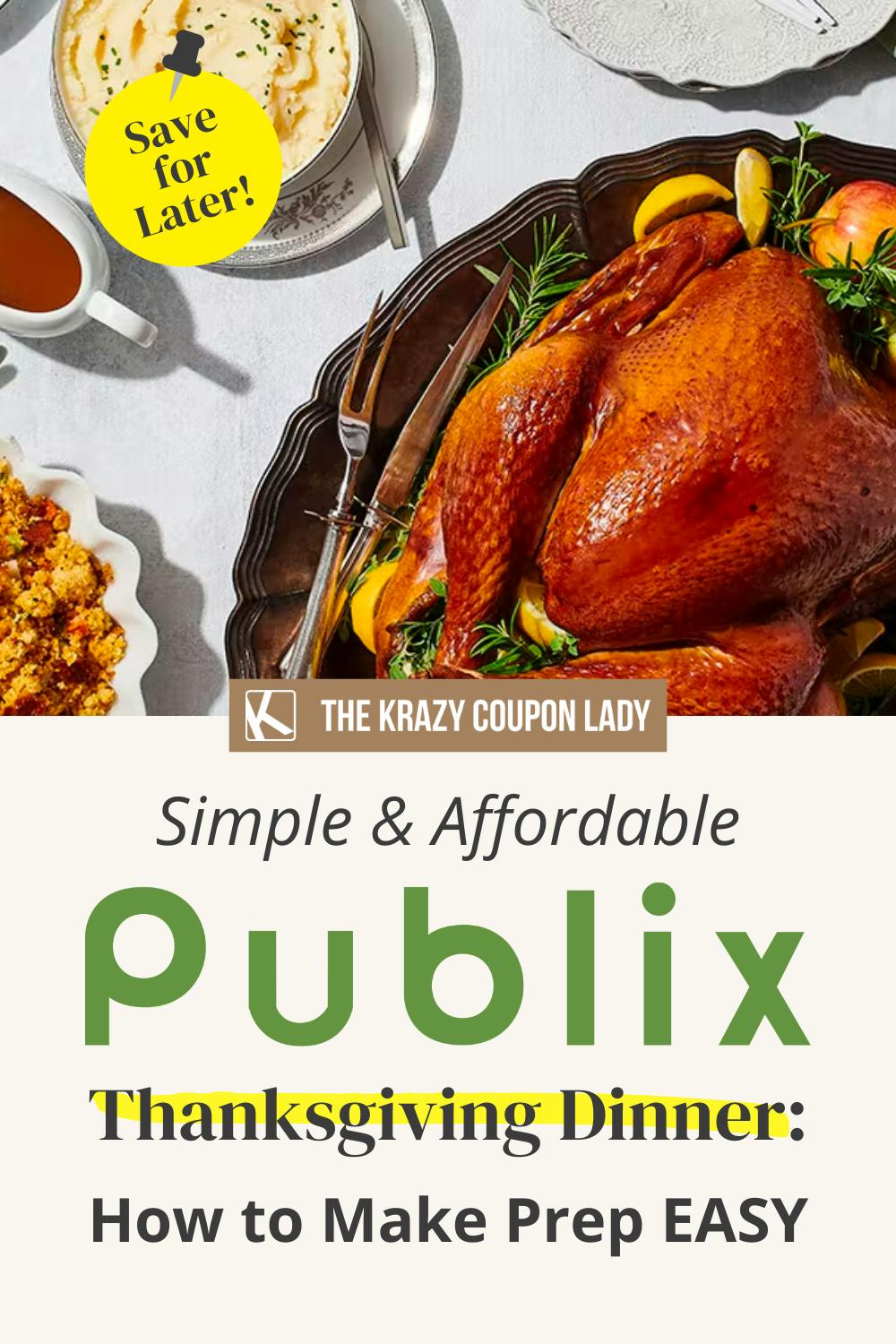 Publix Thanksgiving Dinner Details for 2022 The Krazy Coupon Lady