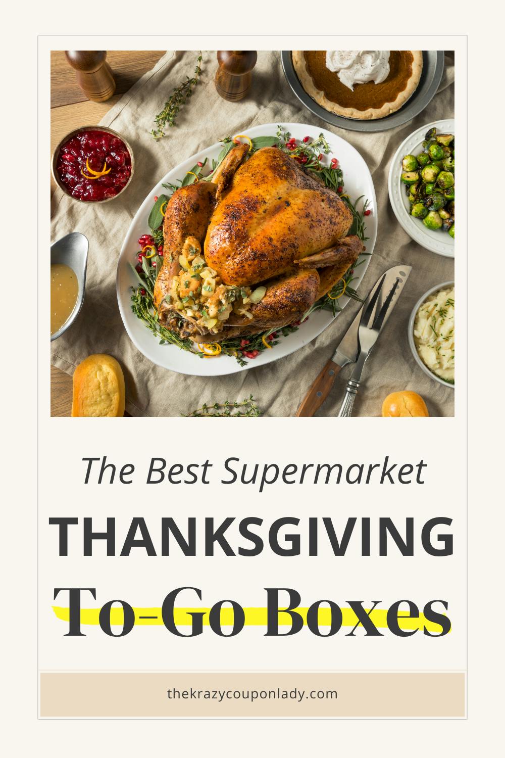 The Best Thanksgiving Dinner To-Go Boxes From Supermarkets