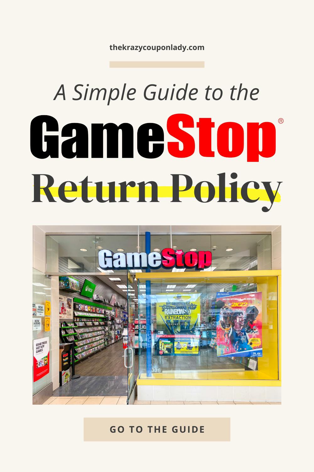 Your Easy-to-Understand Guide to the GameStop Return Policy
