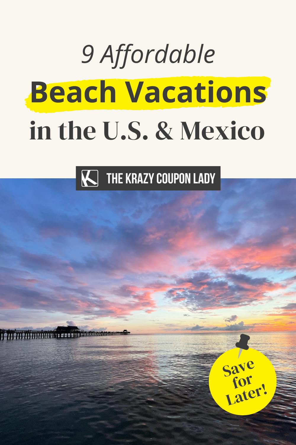 9 Best Cheap Beach Vacation Destinations in the U.S. and Mexico