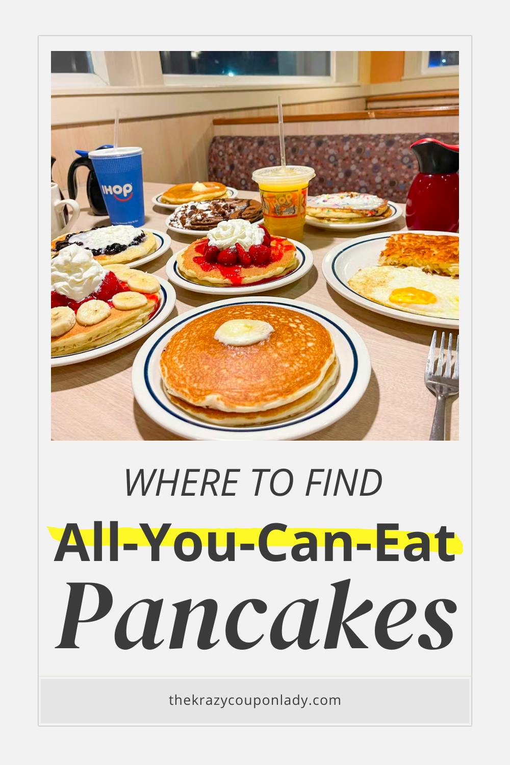 All You Can Eat Pancakes: Here's Who Has 'Em - The Krazy Coupon Lady