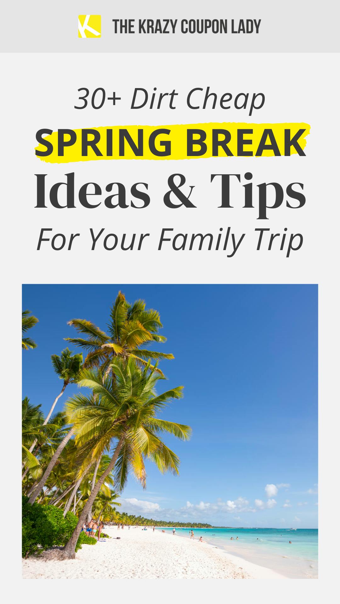 30+ Dirt Cheap Spring Break Ideas & Tips for Your Family Trip