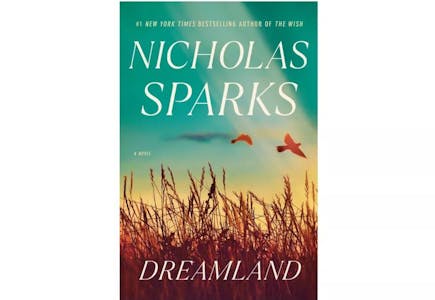 "Dreamland" Nicholas Sparks
