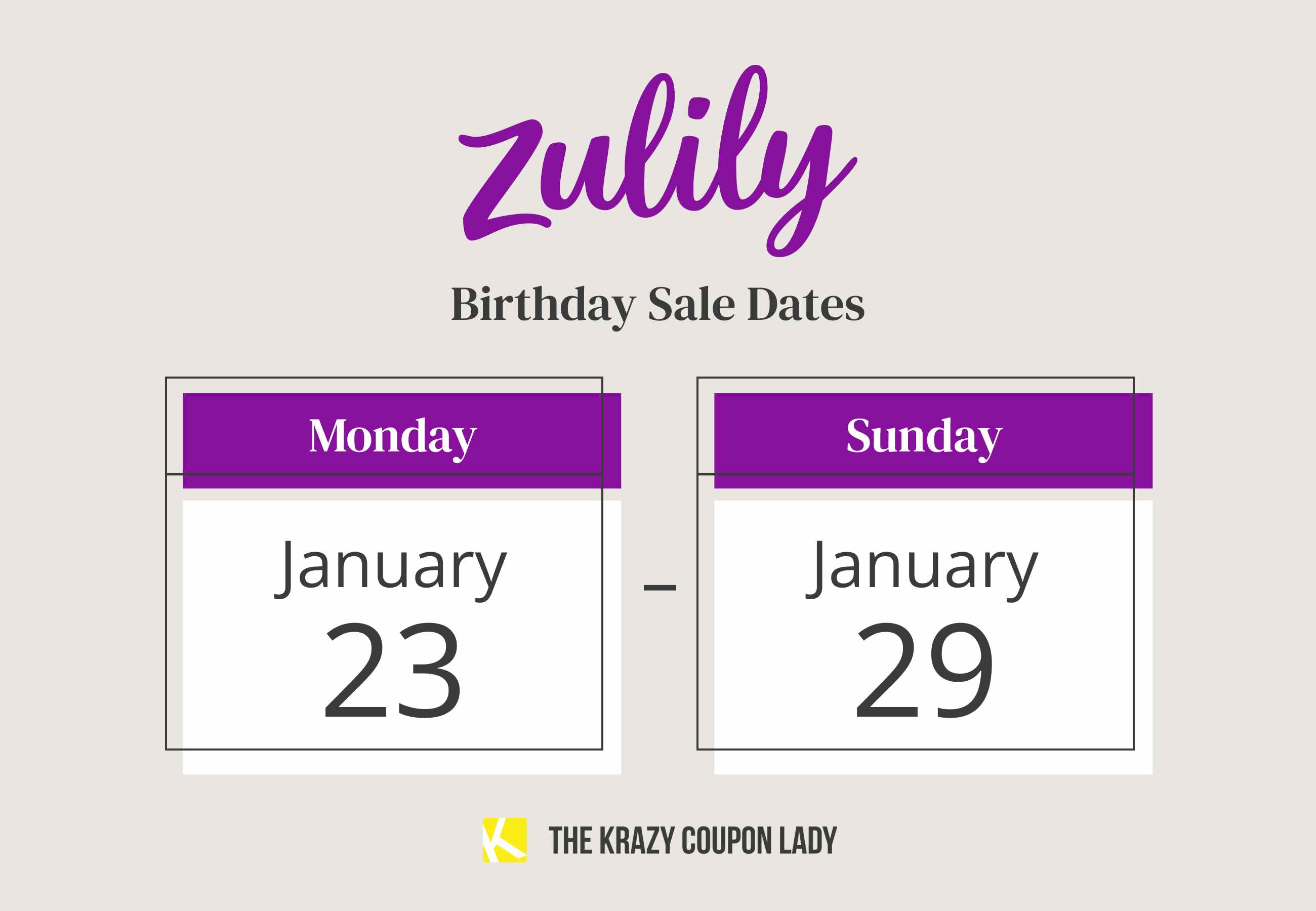 A graphic showing the Zulily Birthday Sale dates for 2023: January 23rd through January 29th.