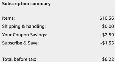 An Amazon subscription summary endign in $6.22
