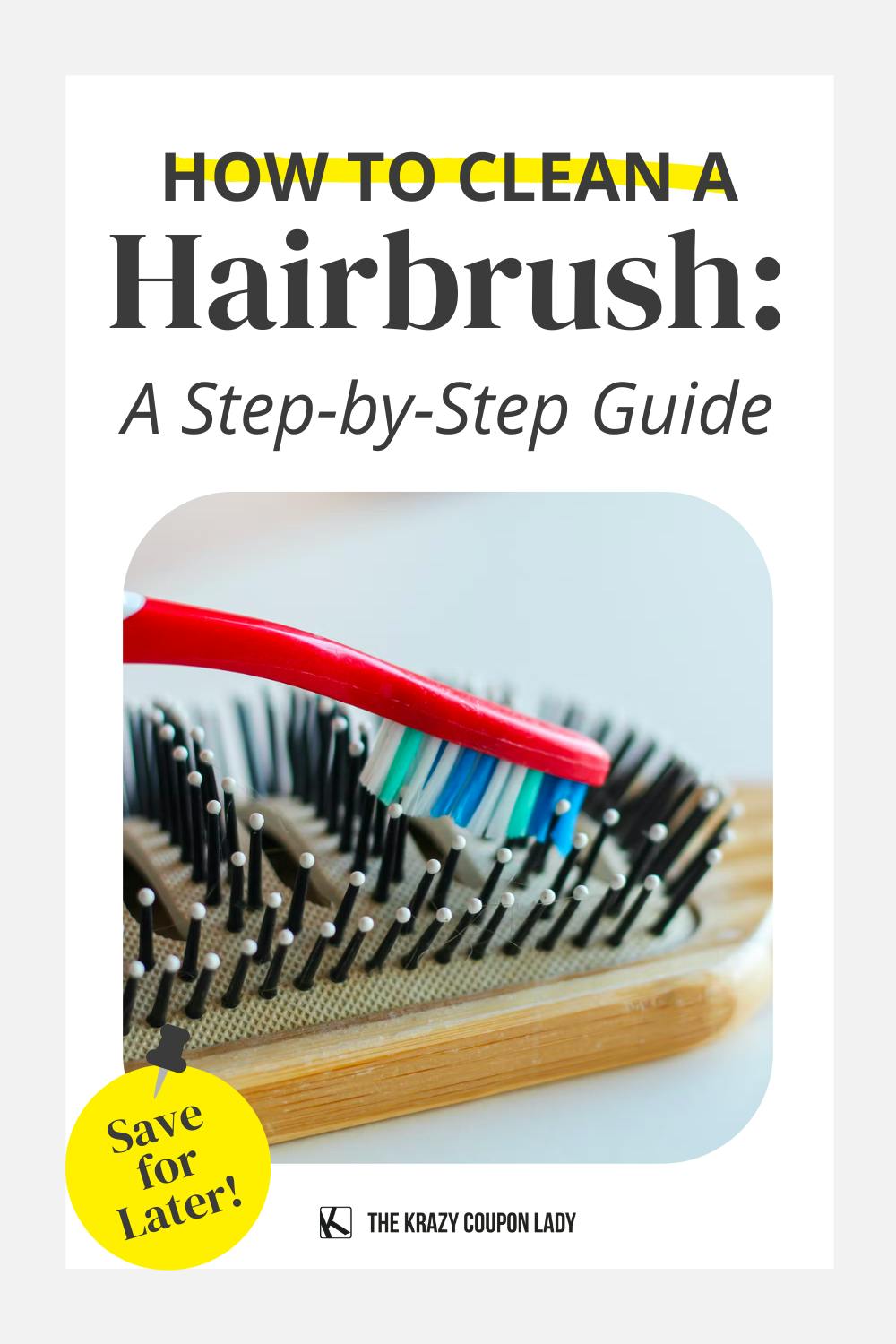 How to Clean a Hairbrush: Your Step-by-Step Guide