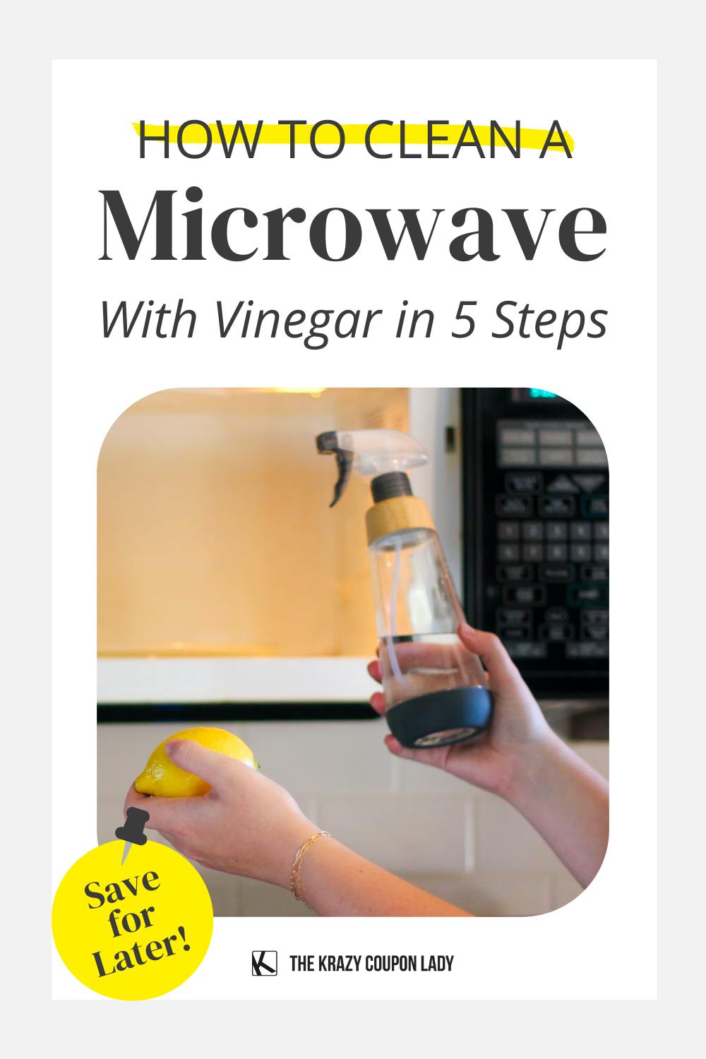 How to Clean a Microwave with Vinegar in 5 Quick Steps The Krazy