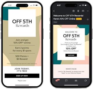 Two phones, one showing the sign up benefit graphic for the Saks Off 5th rewards program, and the other showing the 10% off welcome email